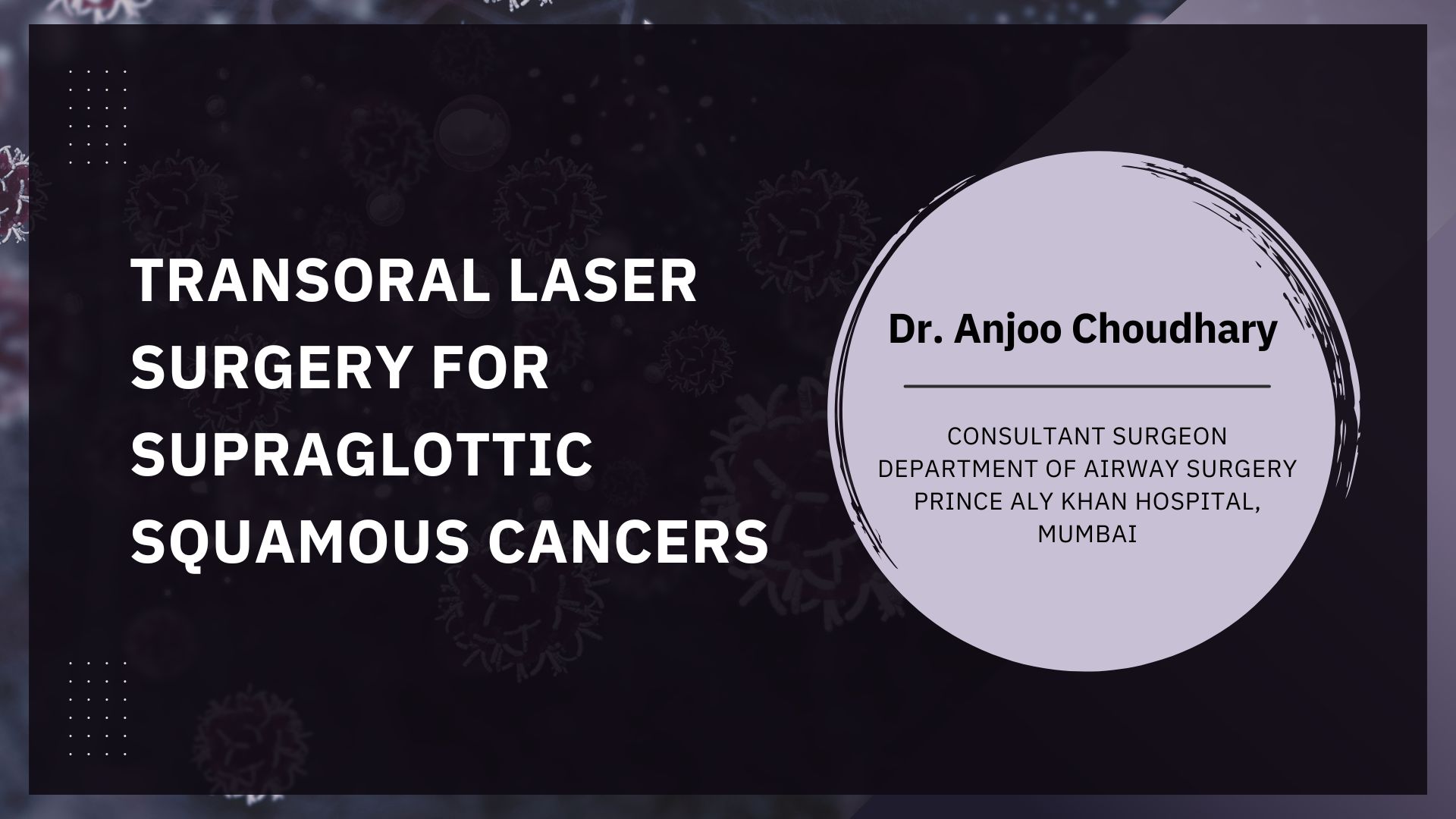 Transoral Laser Surgery for Supraglottic Squamous Cancers