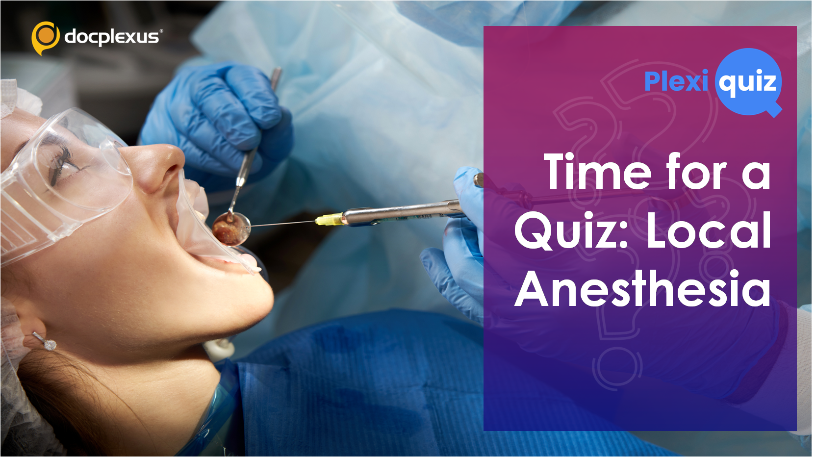 Quiz on Local Anesthesia: Are You Up for the Challenge?