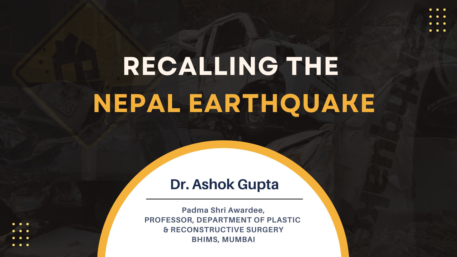 Recalling The Nepal Earthquake
