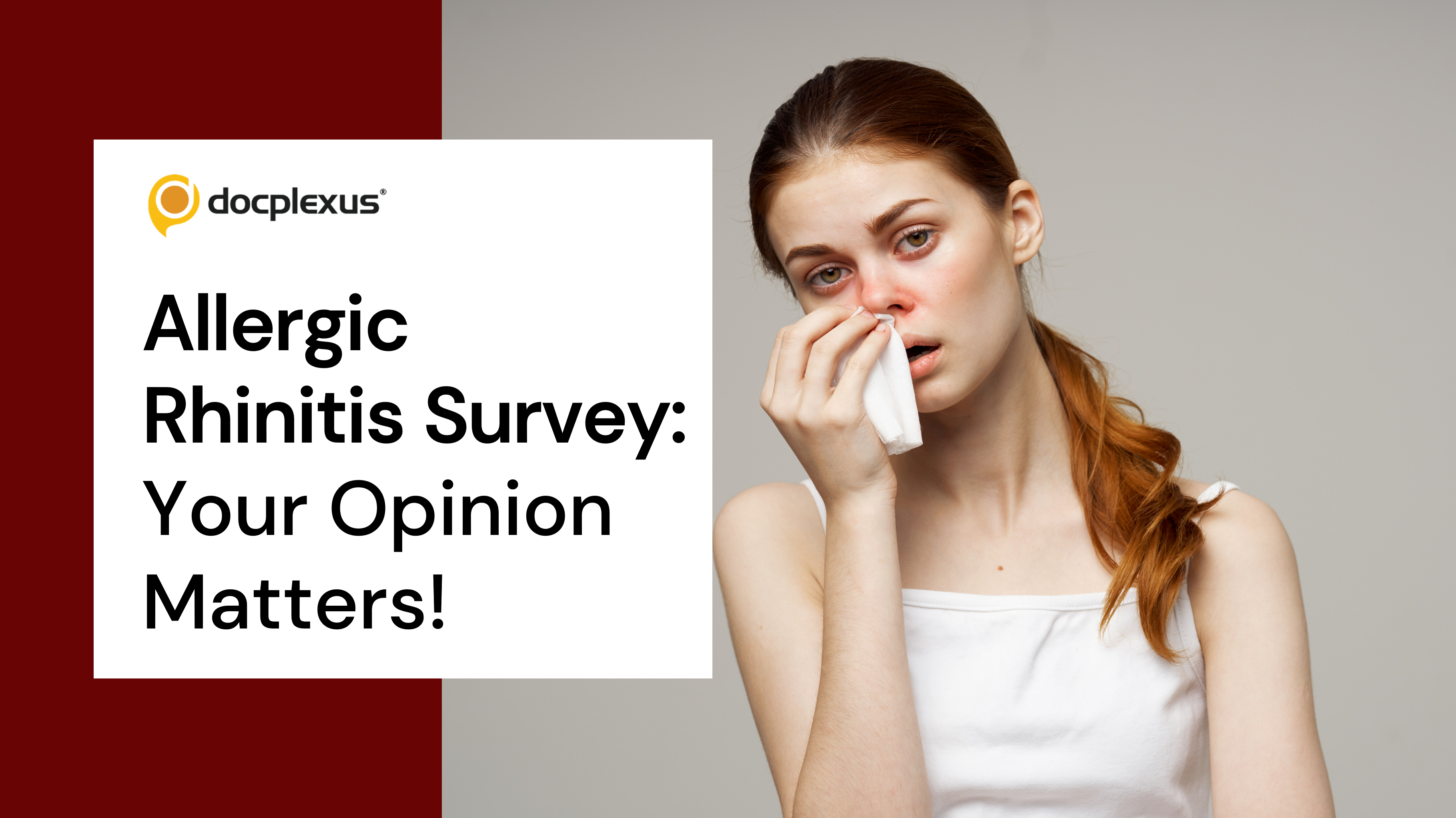 Enhancing Allergic Rhinitis Care: Your Voice, Your Survey
