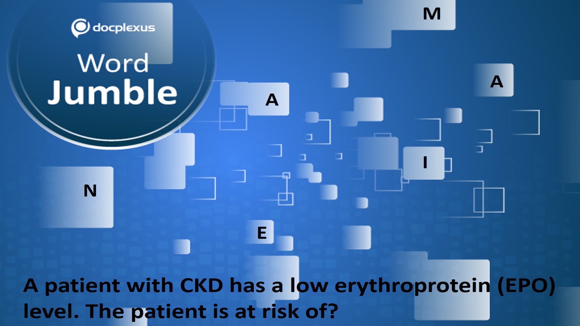 Case of a Patient with CKD and Low EPO Levels