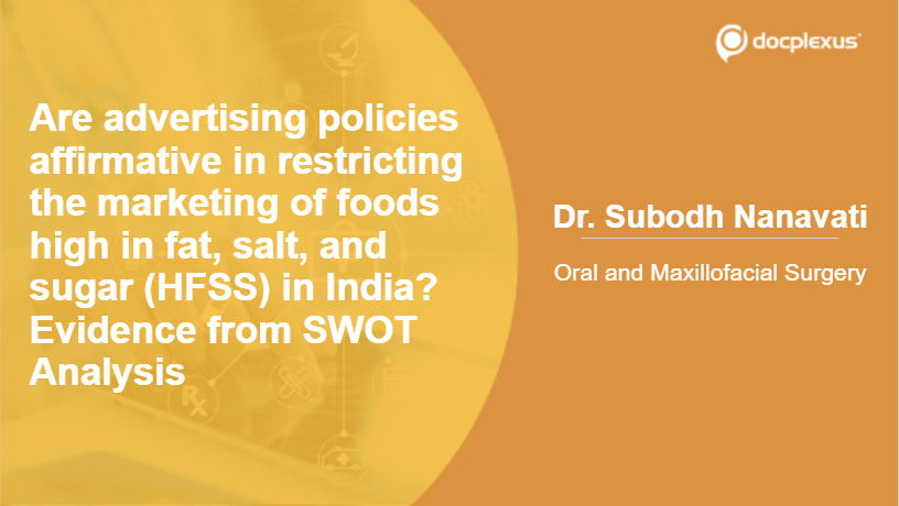 Analyzing India's Advertising Policies on HFSS Foods: A SWOT Perspective