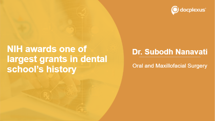 NIH Awards: One Of Largest Grants in Dental School’s History