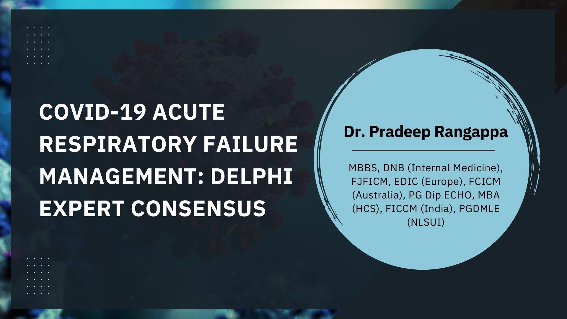 COVID-19 Acute Respiratory Failure Management: Delphi Expert Consensus