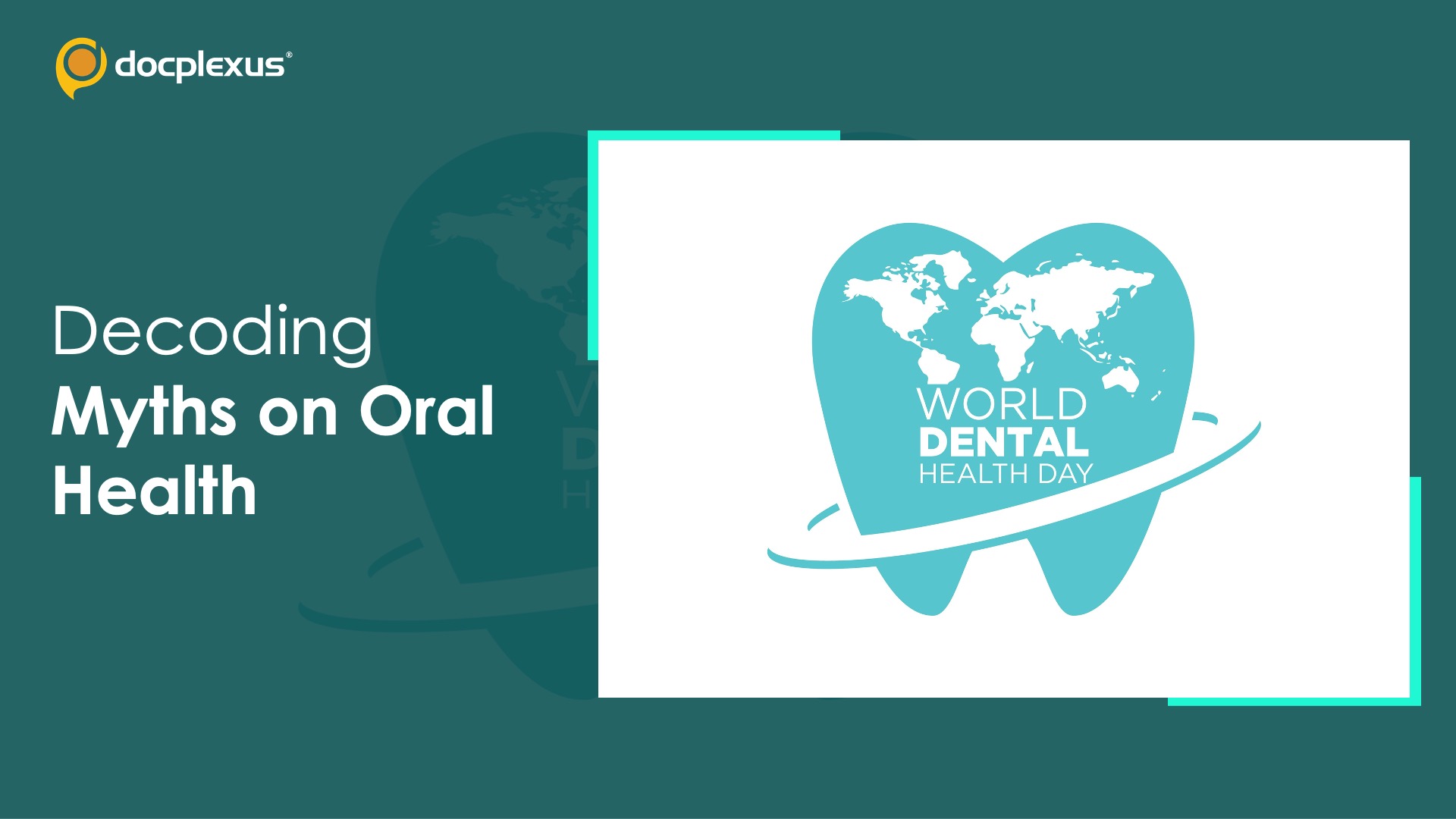 World Oral Health Day: Debunking Myths About Oral Health