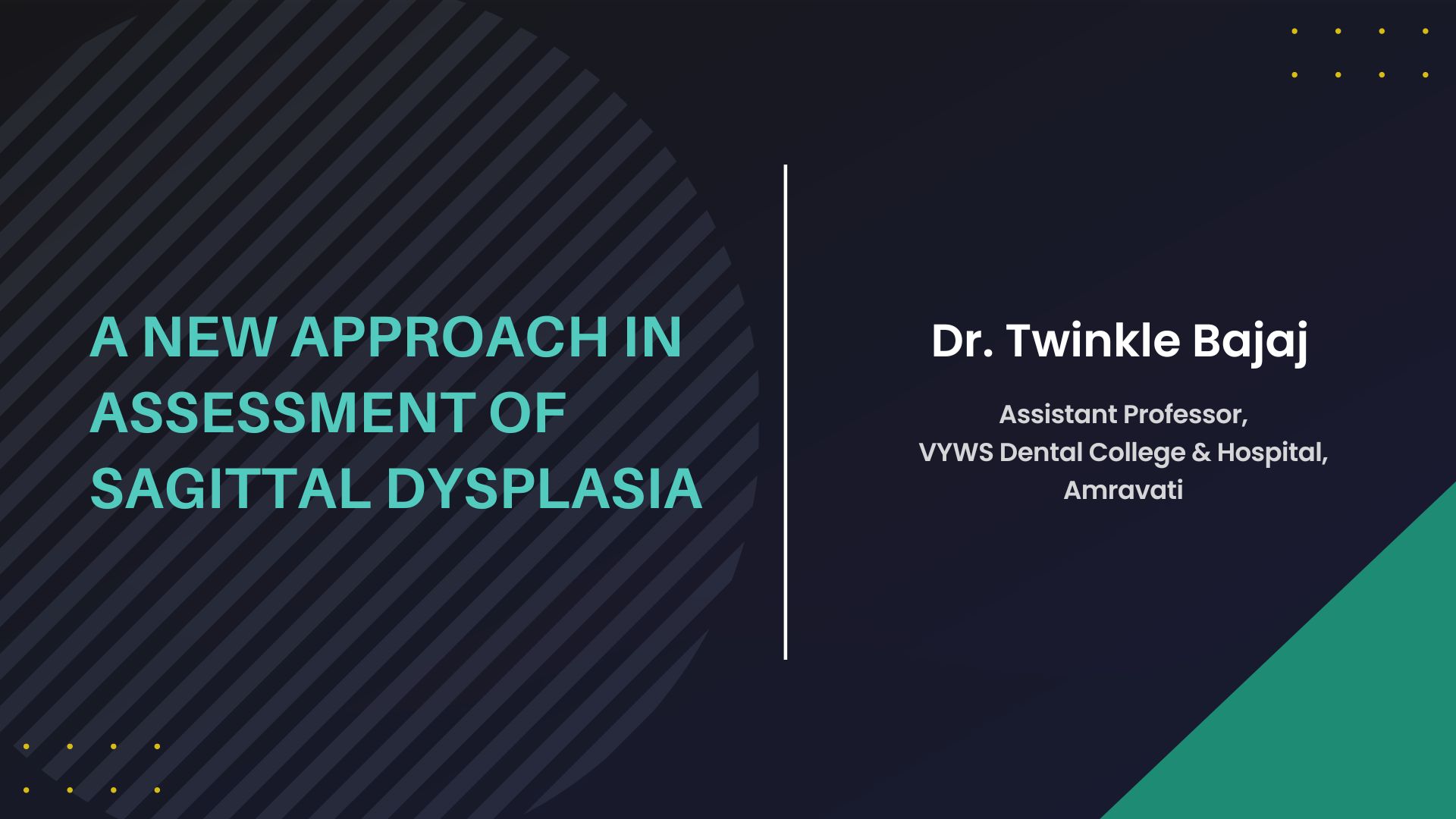 A New Approach in Assessment of Sagittal Dysplasia