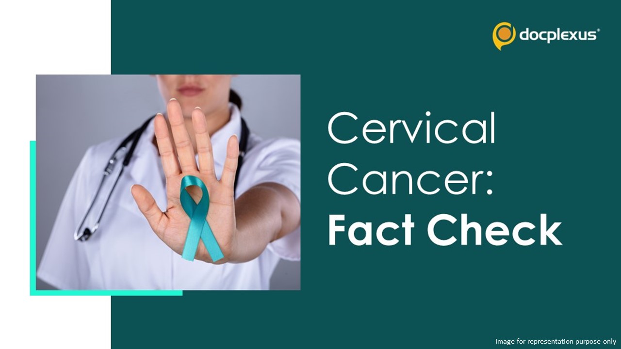 Cervical Cancer: Distinguishing Clinical Facts from Myths