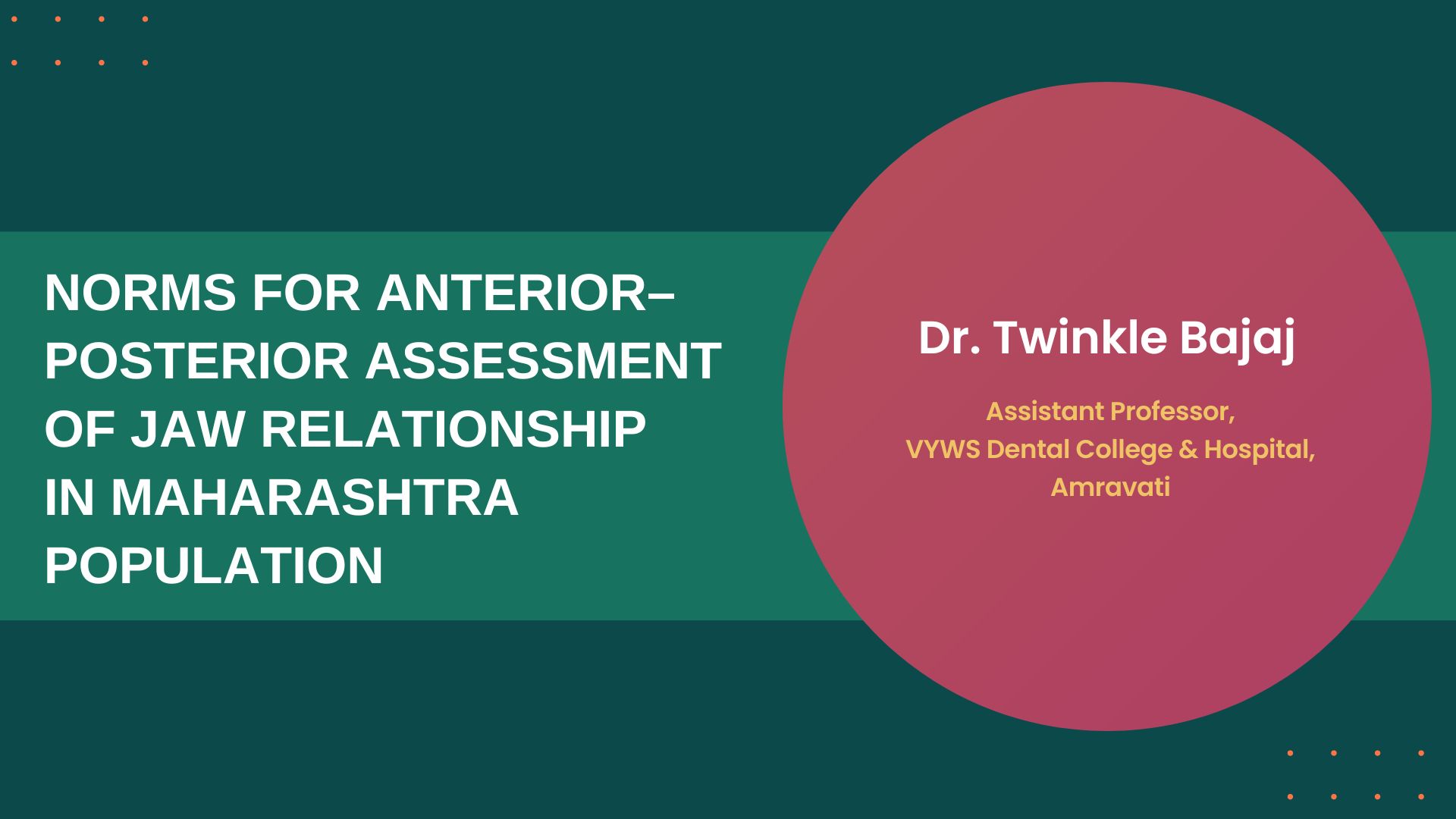 Norms For Anterior–posterior Assessment of Jaw Relationship In Maharashtra Population