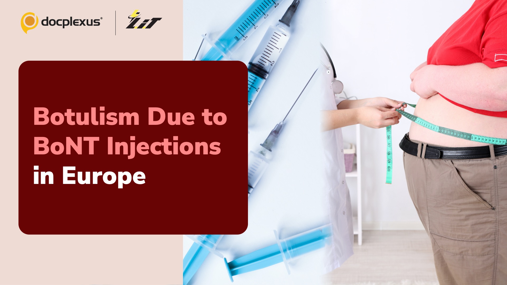 Weight Loss Treatment Causes Botulism Outbreak in Europe