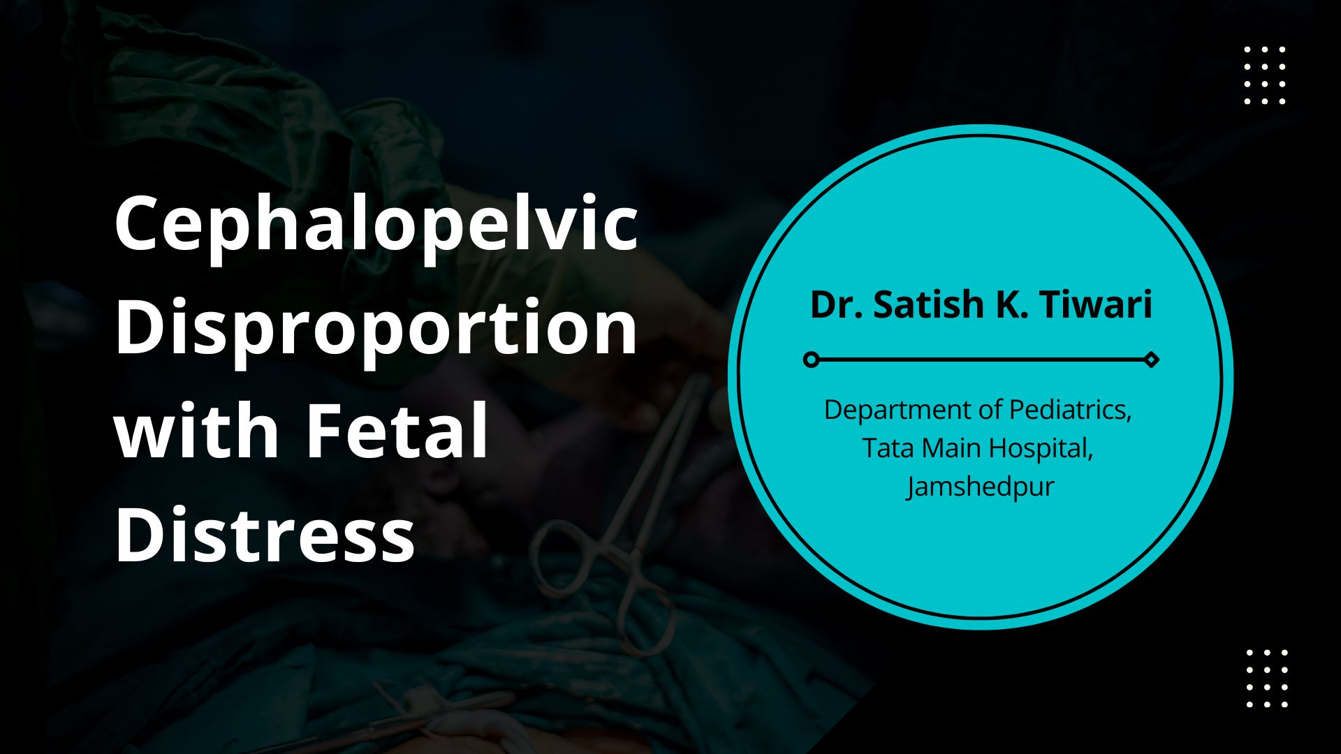 A Medico-legal Case of Cephalopelvic Disproportion with Fetal  Distress