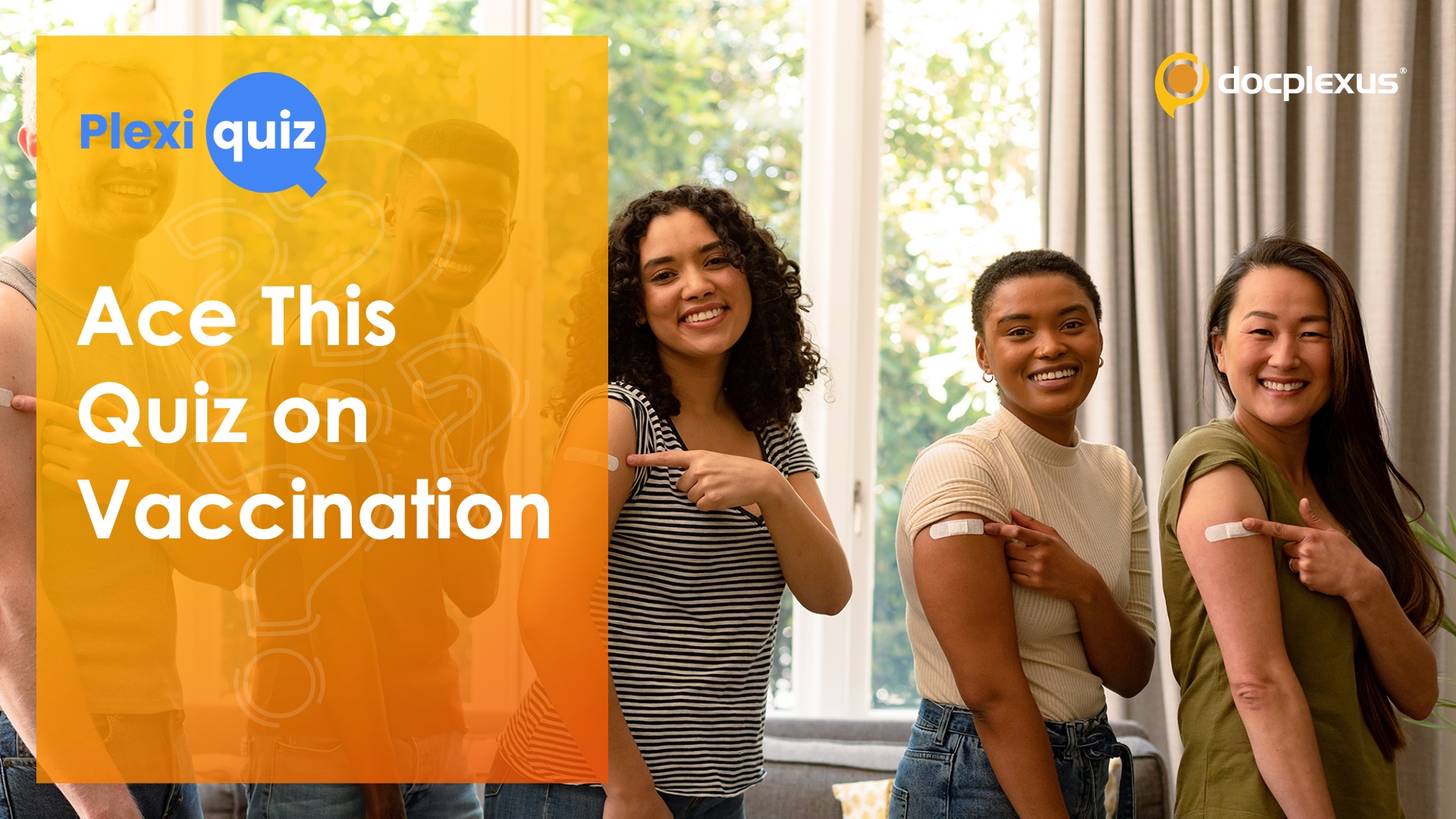 PlexiQuiz: The Science Behind Vaccinations