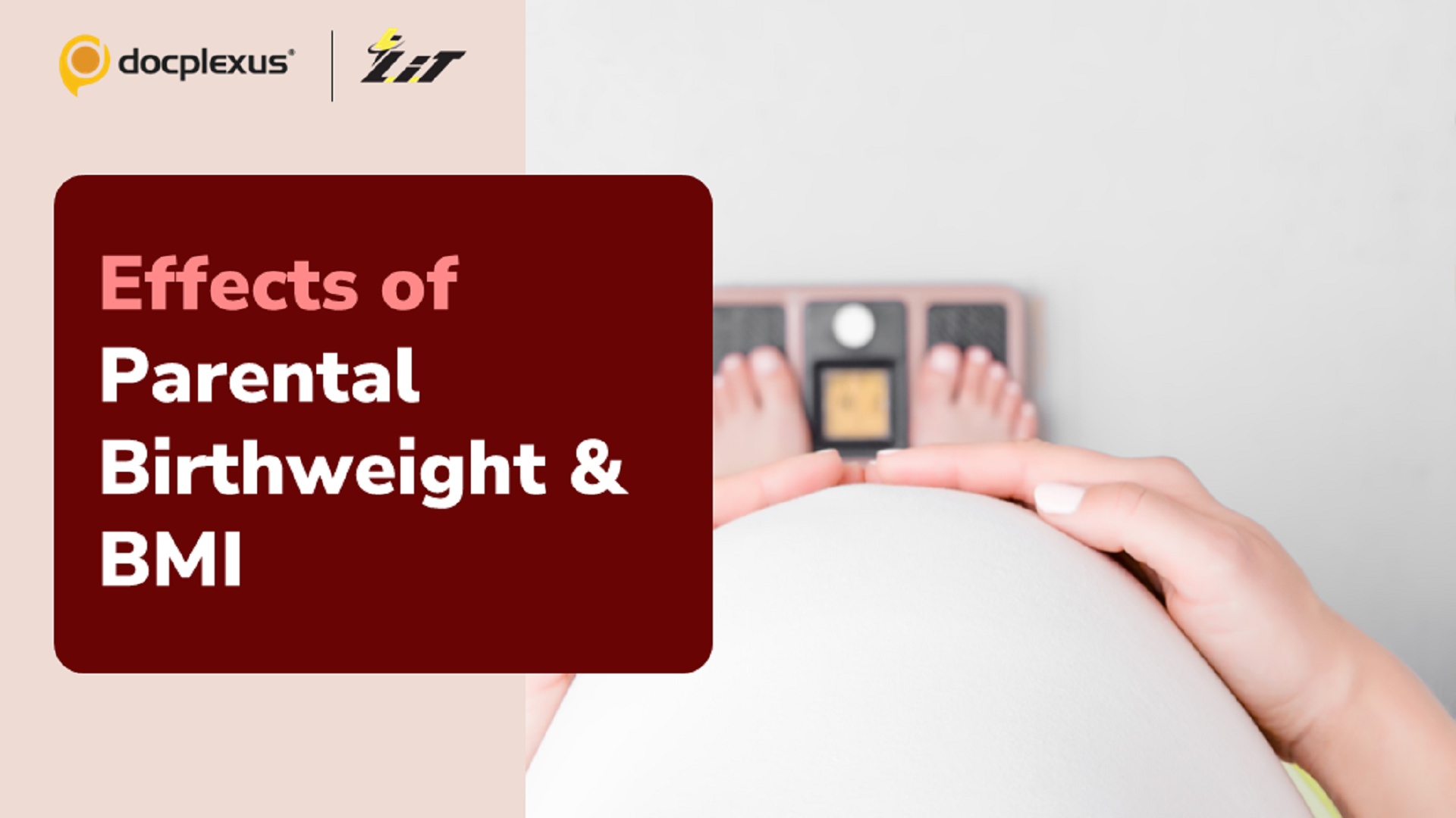 Effect of Parental Birthweight & BMI on Obesity and Mortality Rate