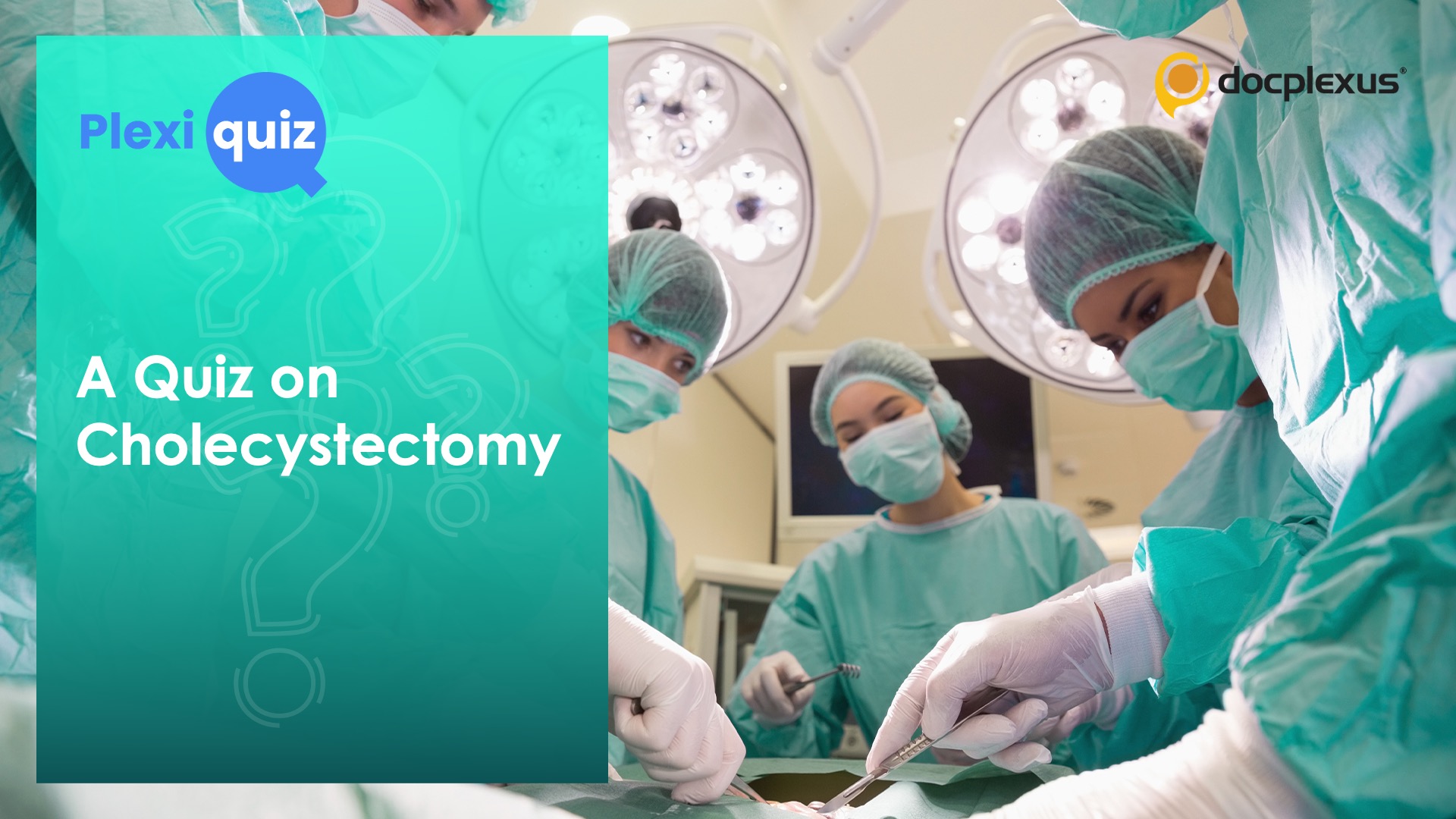 A Quiz on Cholecystectomy