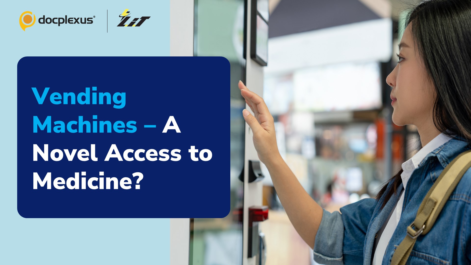 Vending Machines to Deliver Medicines in Singapore