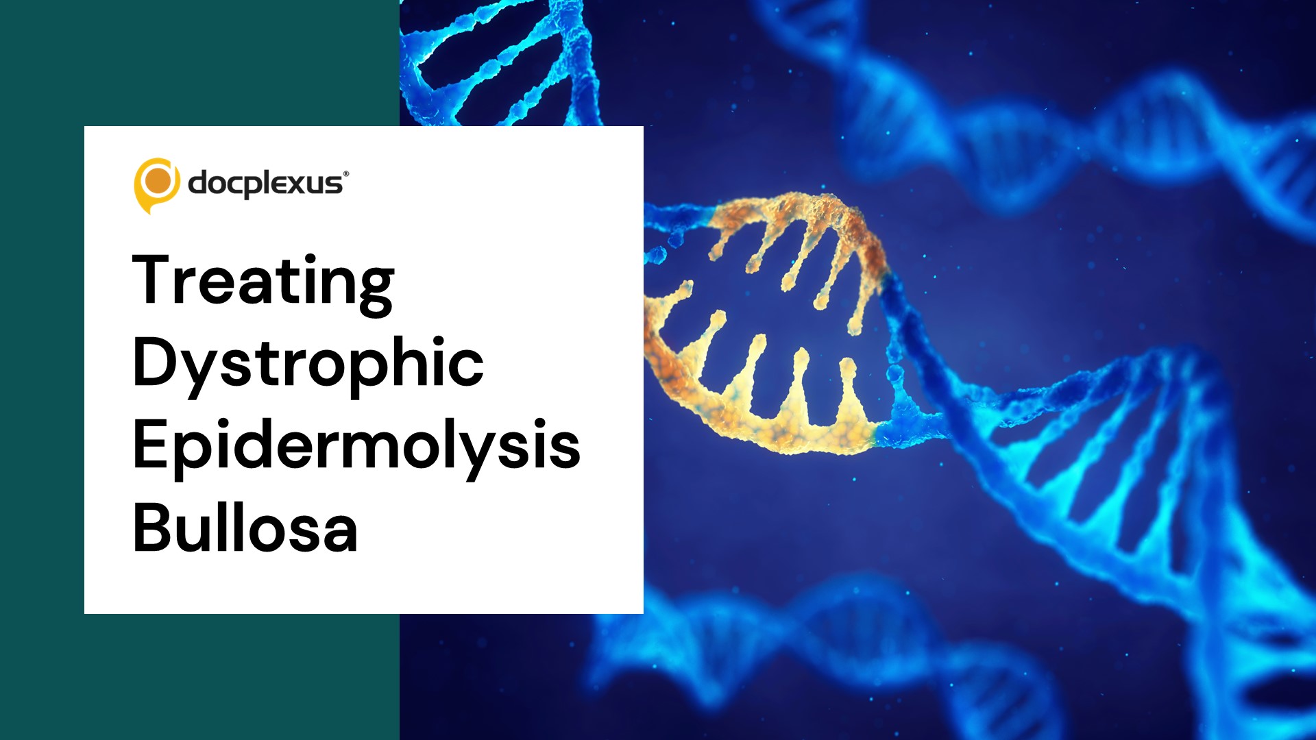 FDA Approves Gene Therapy for Dystrophic Epidermolysis Bullosa Wounds
