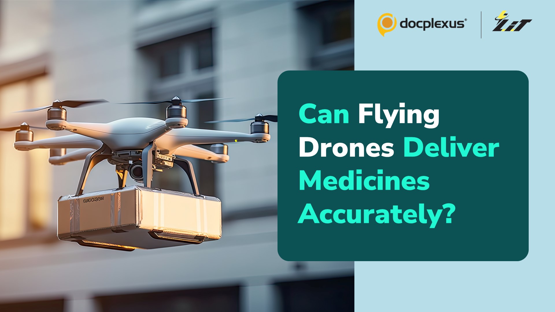 Flying Drones to Deliver Medicines in Dubai
