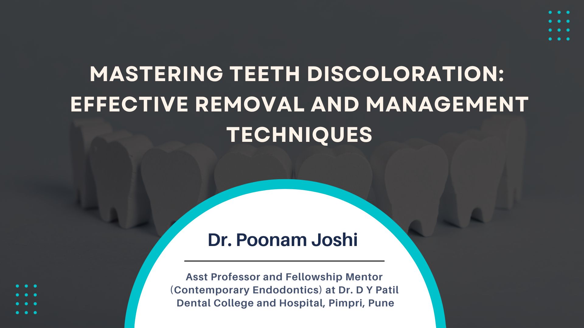 Mastering Teeth Discoloration: Effective Removal and Management Techniques