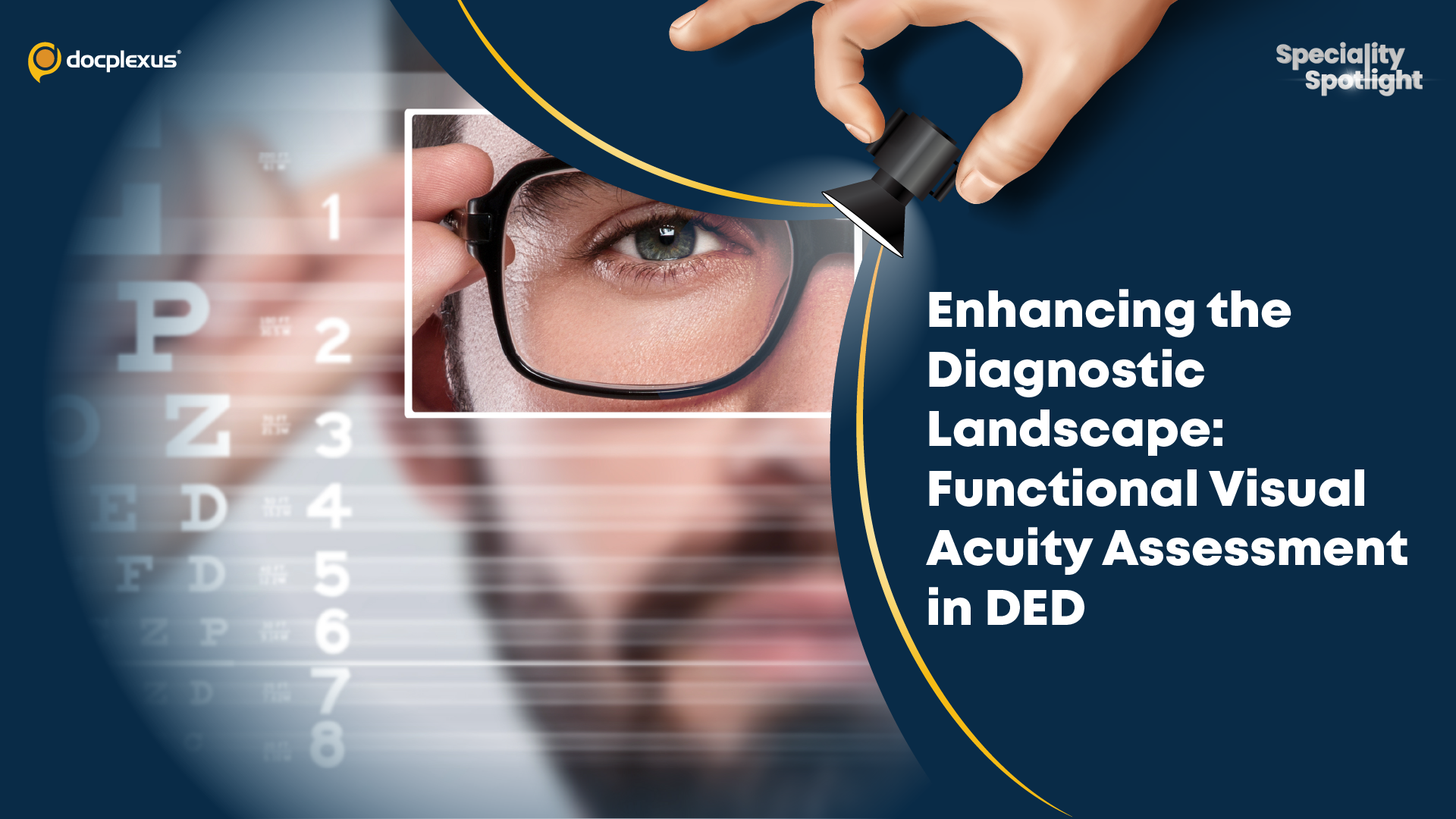 Enhancing the Diagnostic Landscape: Functional Visual Acuity Assessment in Dry Eye Disease