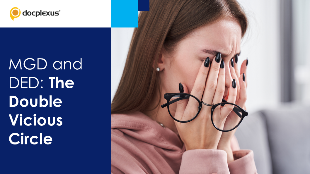Therapies to Treat the Vicious Circle of Dry Eye Disease