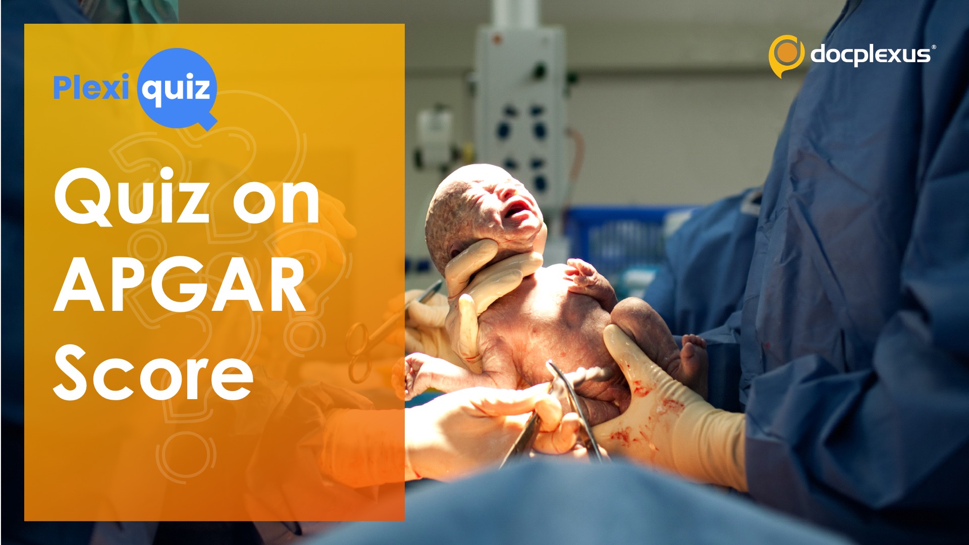 APGAR Score in Neonatology