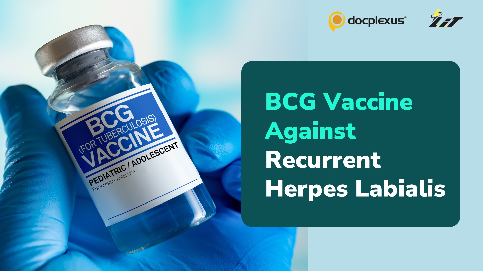 BCG Vaccine for Protection Against Recurrent Herpes Labialis