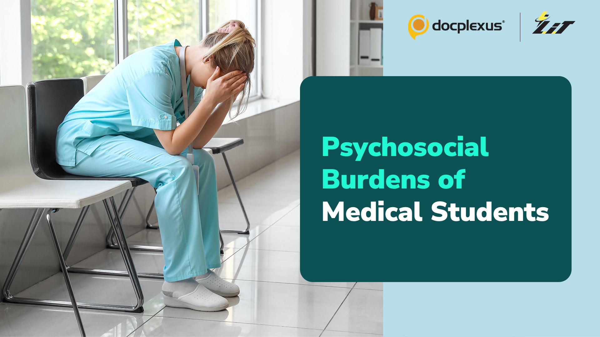 Does Rigorous Medical Training Have a Psychosocial Impact on Medical Students?