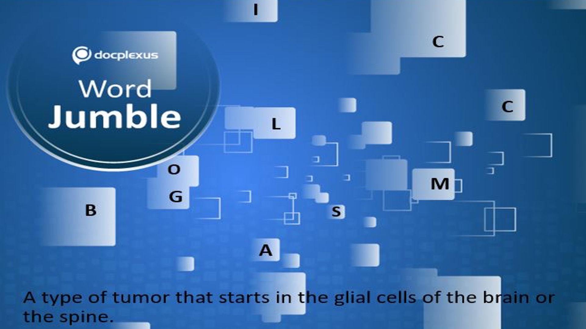 Tumor that Originates from the Glial Cells of the Brain