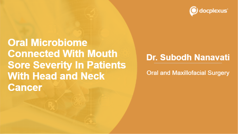 Oral Microbiome Connected With Mouth Sore Severity In Patients With Head and Neck Cancer