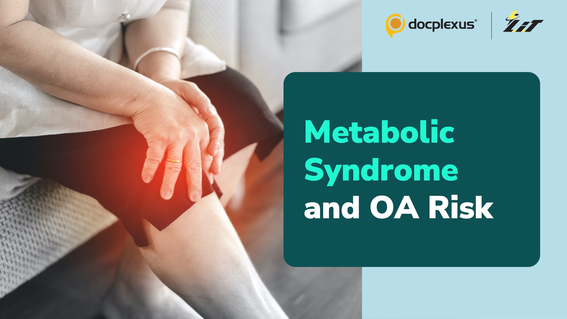 Can Metabolic Syndrome Increase Osteoarthritis Risk?