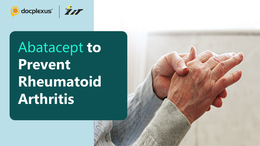 Abatacept Prevents the Development of Rheumatoid Arthritis