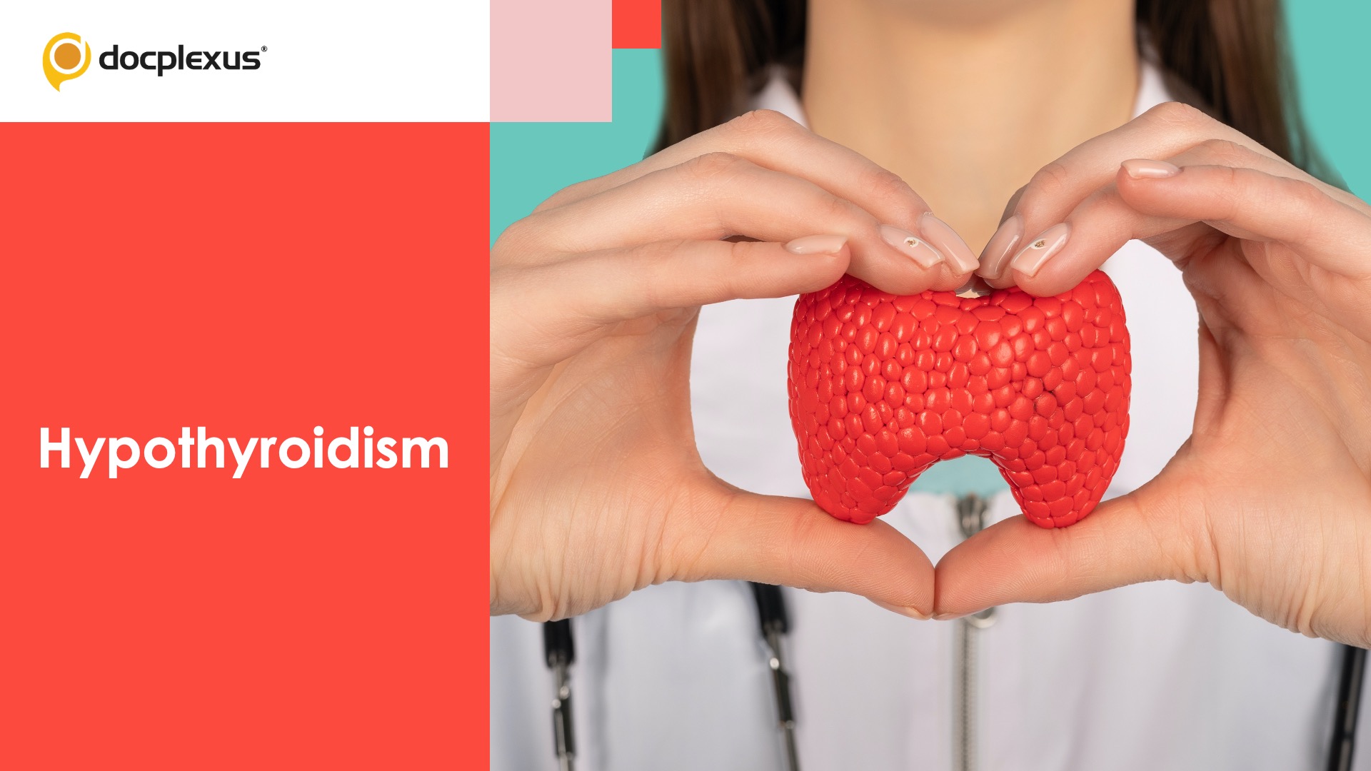 A Doctor’s Guide to Monitor Patients with Hypothyroidism