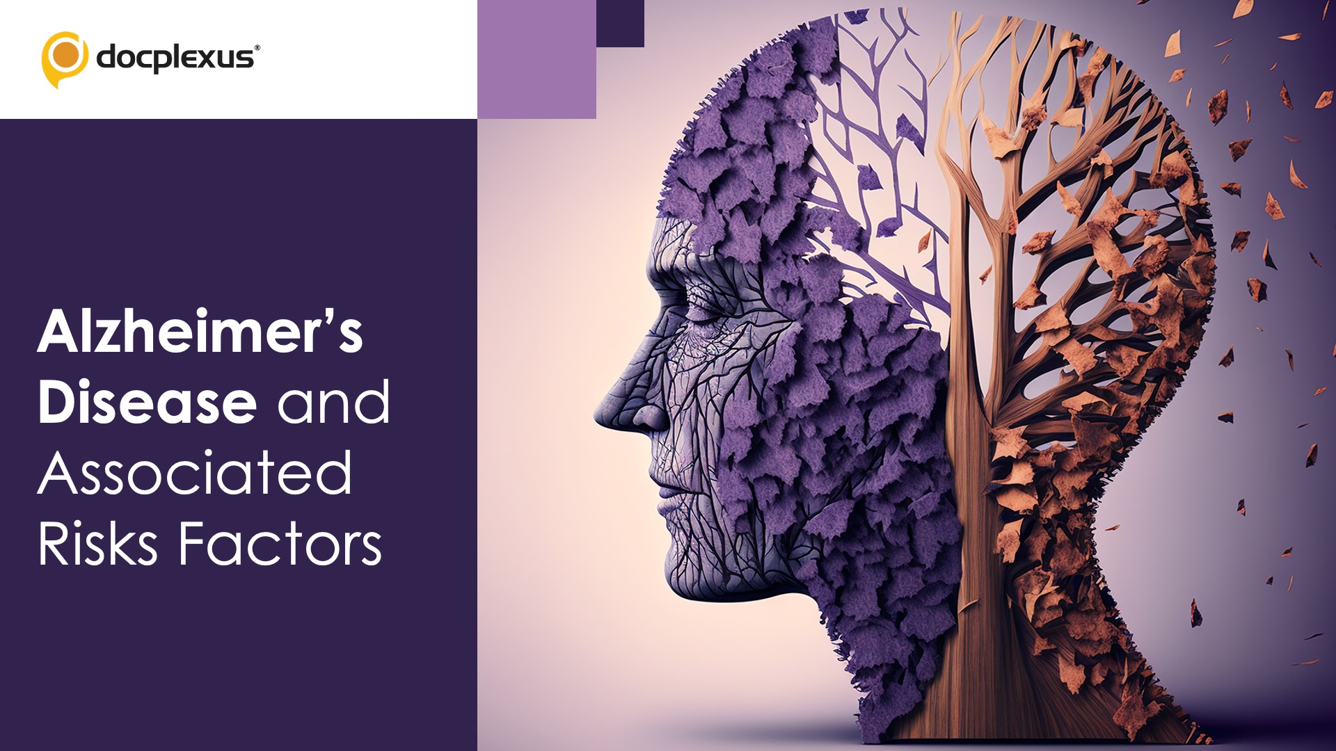 Alzheimer’s Disease and Associated Risks Factors