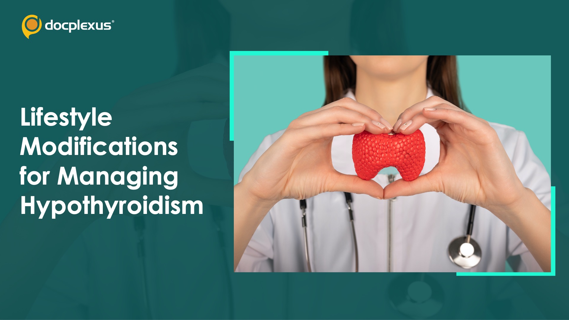 Patient Education Kit on Lifestyle Modifications for Managing Hypothyroidism