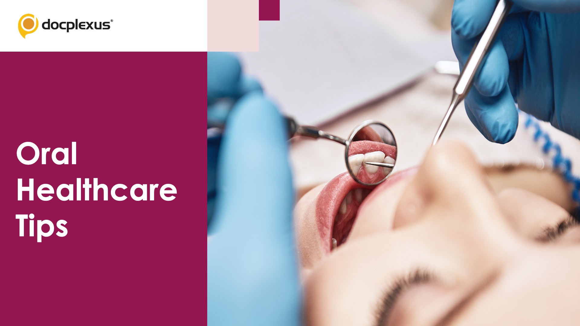 Tips for a Good Oral Health