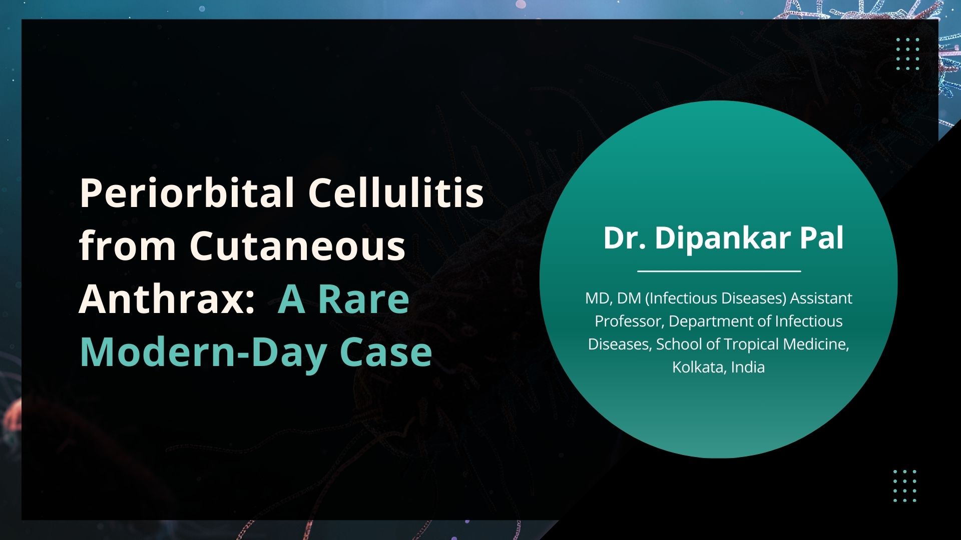 Cutaneous Anthrax Causing Periorbital Cellulitis – A Rare Entity in Current Era