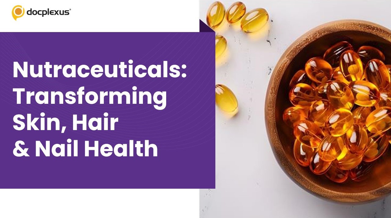 Impact of Nutraceuticals on Cosmetology and Trichology