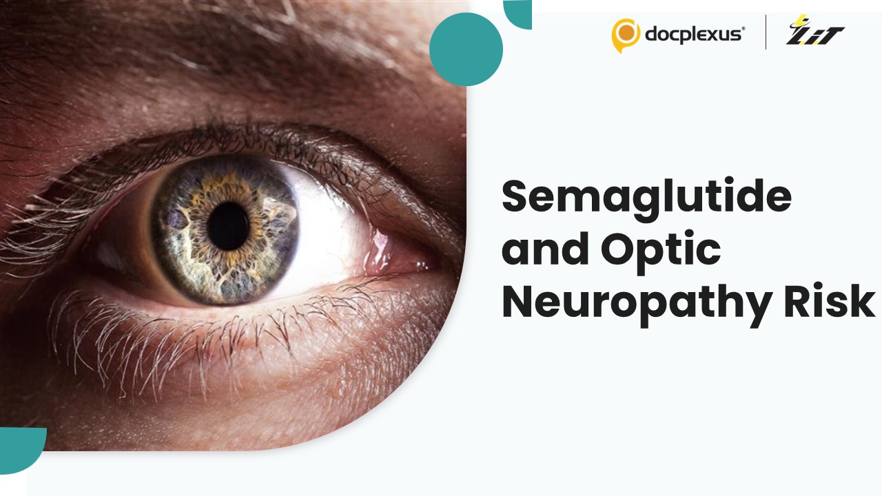 Studies Confirm Semaglutide Increases the Risk of Optic Neuropathy