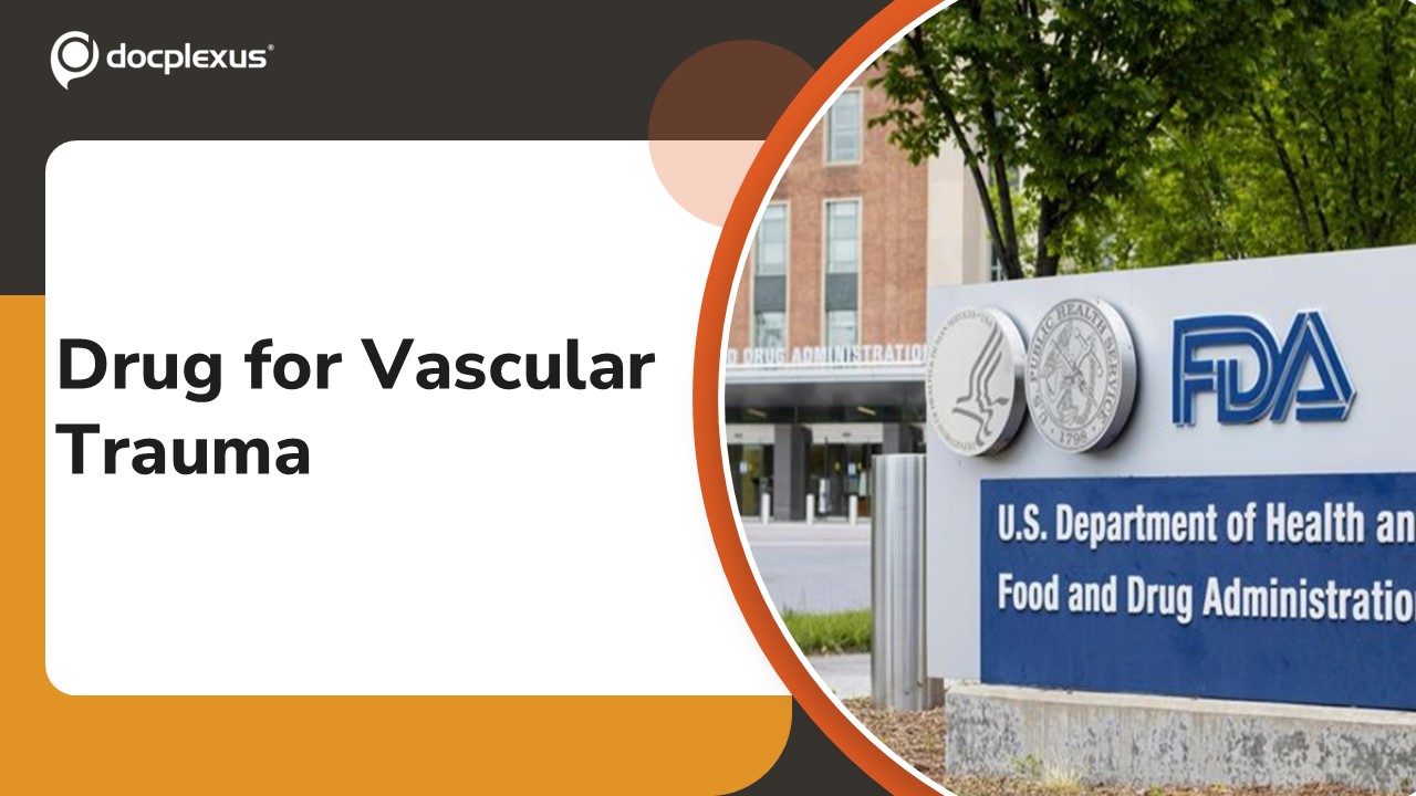 USFDA Approves Acellular Tissue-engineered Vessel to Treat Vascular Trauma