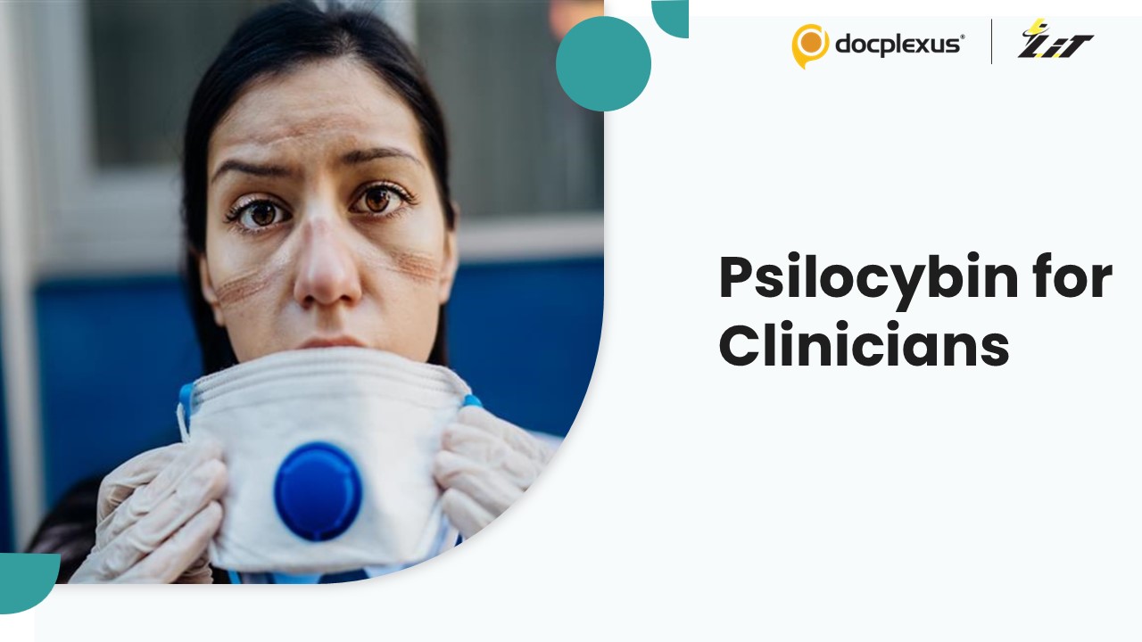 Can Psilocybin Reduce Depression in Clinicians?