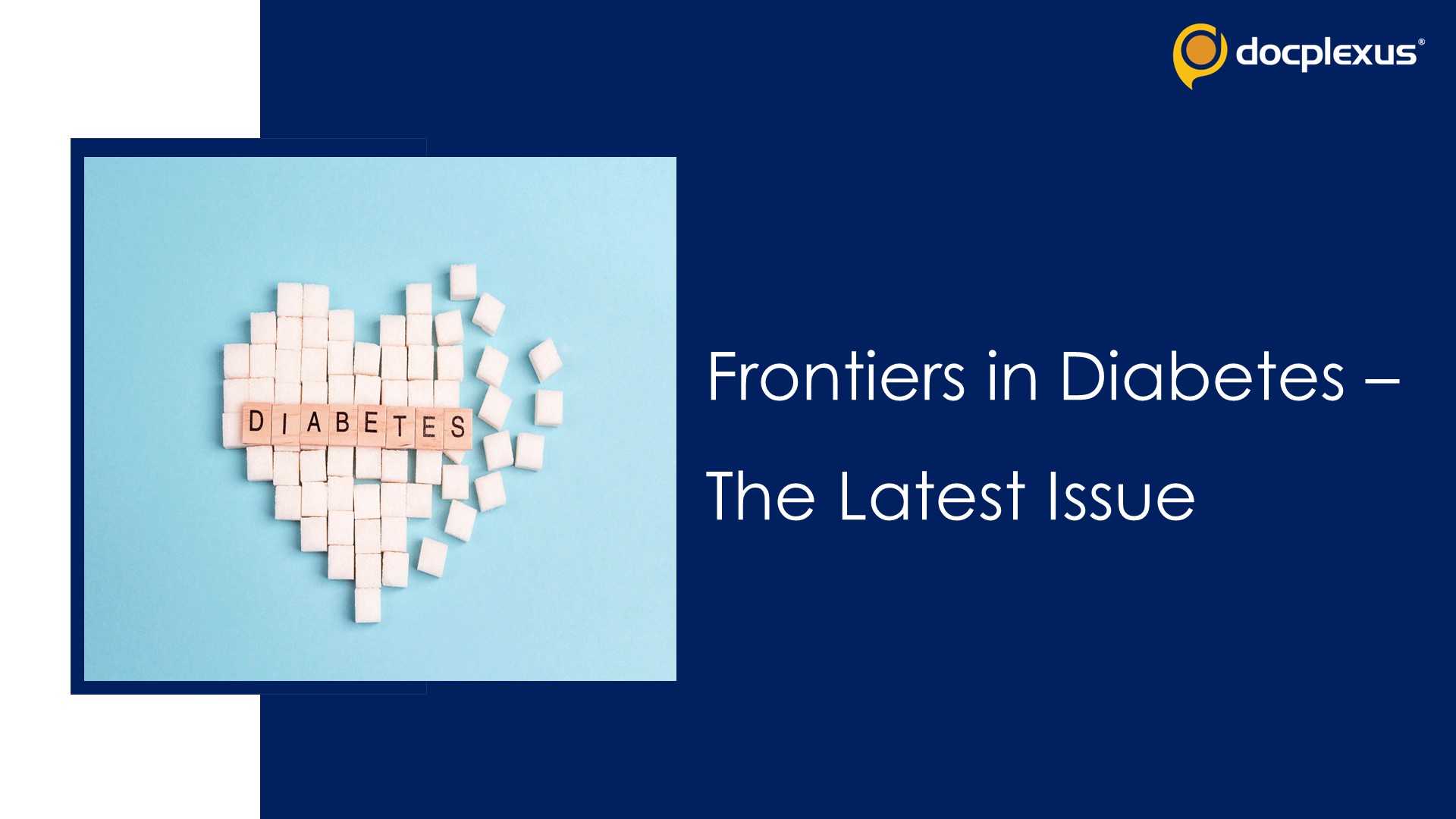 Frontiers in Diabetes – The Latest in Diabetes Management