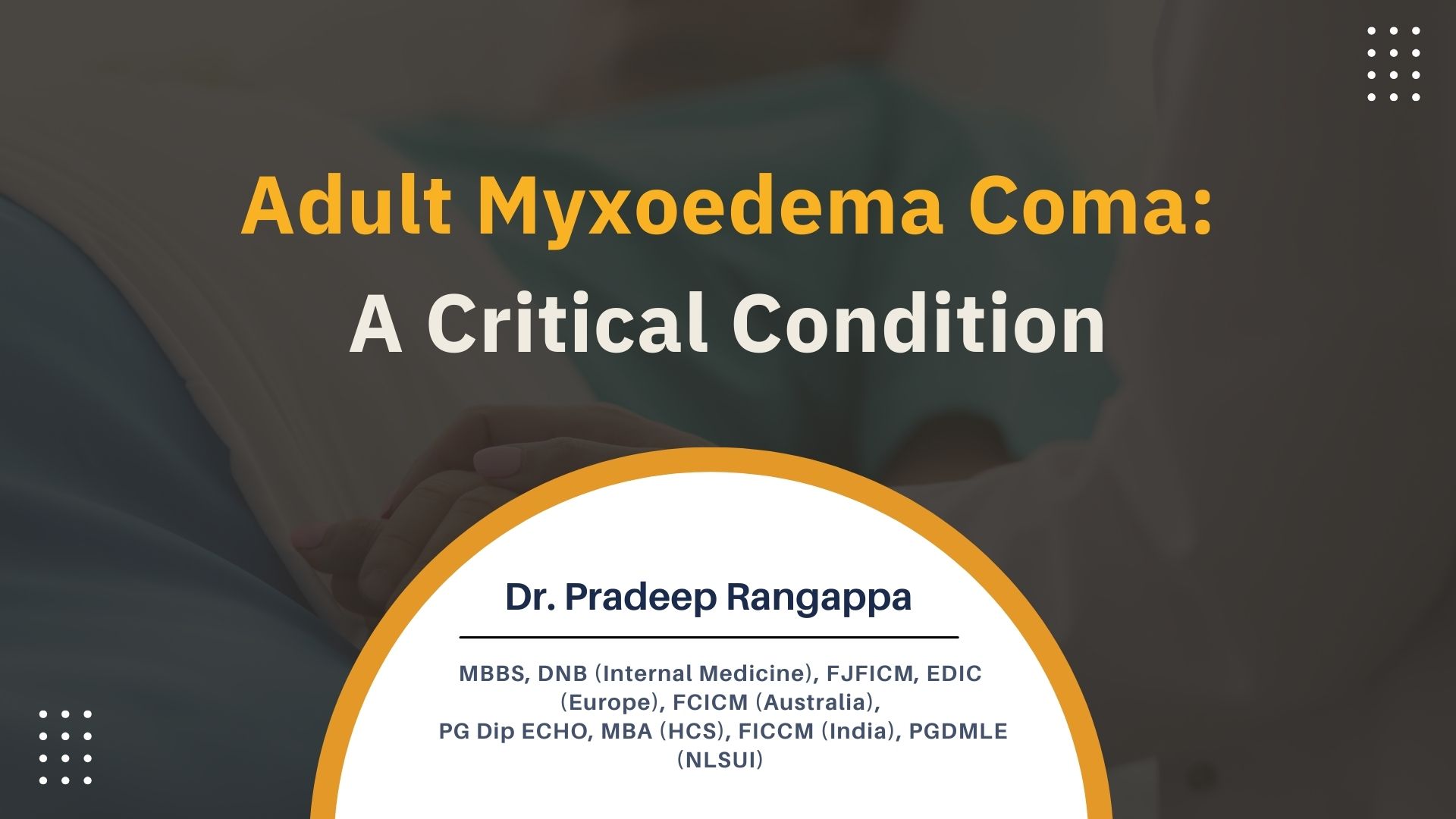 Adult Myxoedema Coma: A Critical Condition