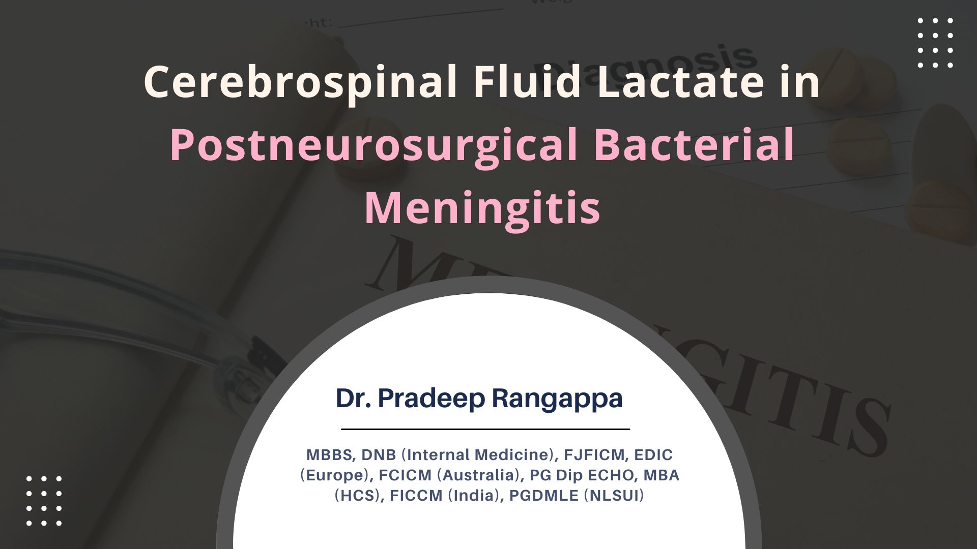 Cerebrospinal Fluid Lactate in Postneurosurgical Bacterial Meningitis