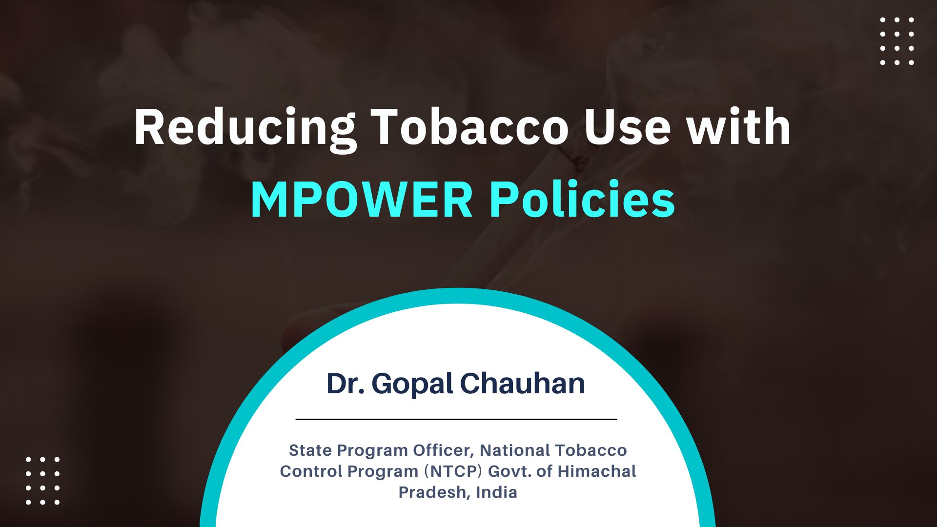 Reducing Tobacco Use with MPOWER Policies in Himachal Pradesh, India