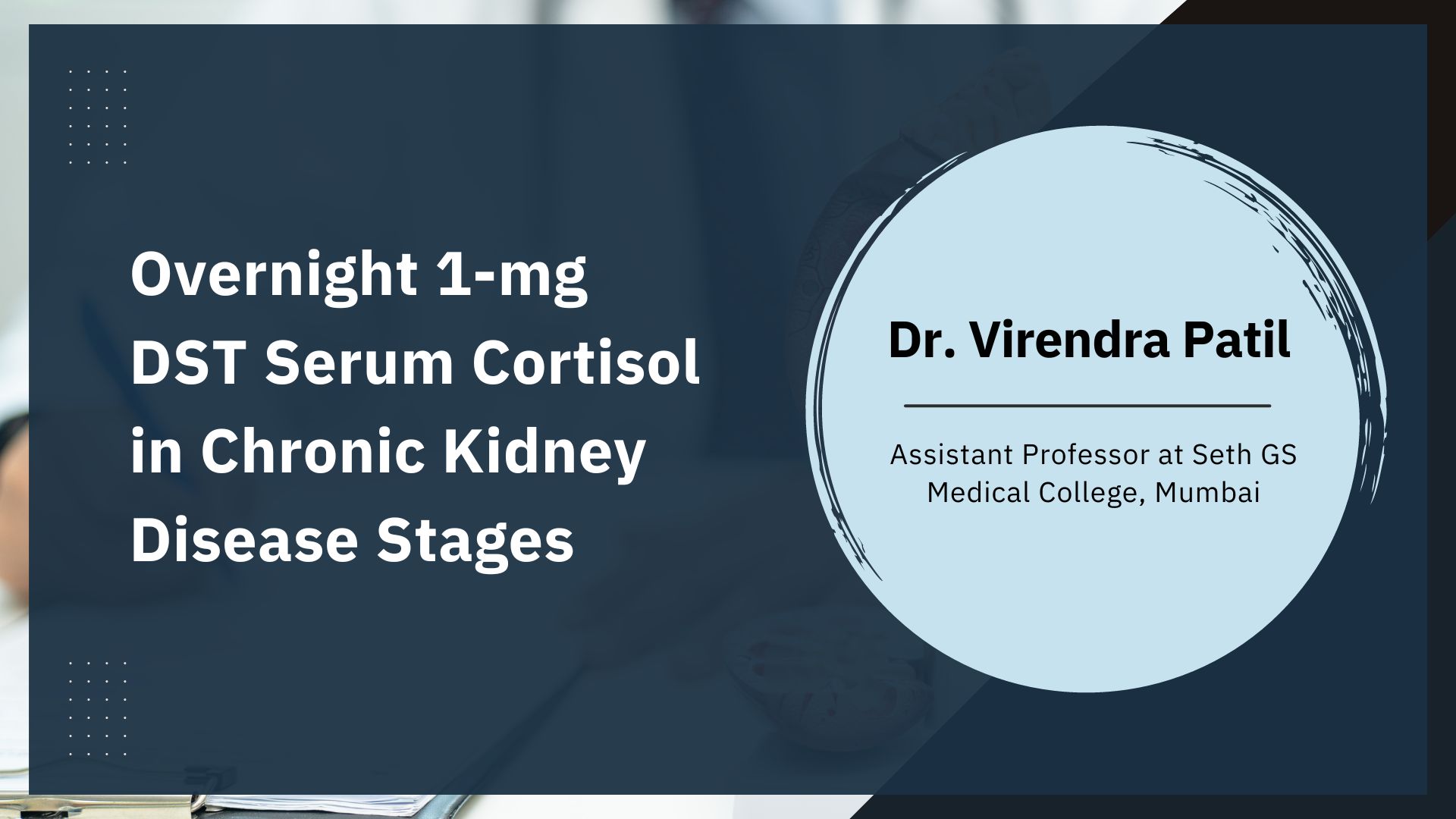 Overnight 1-mg DST Serum Cortisol in Chronic Kidney Disease Stages
