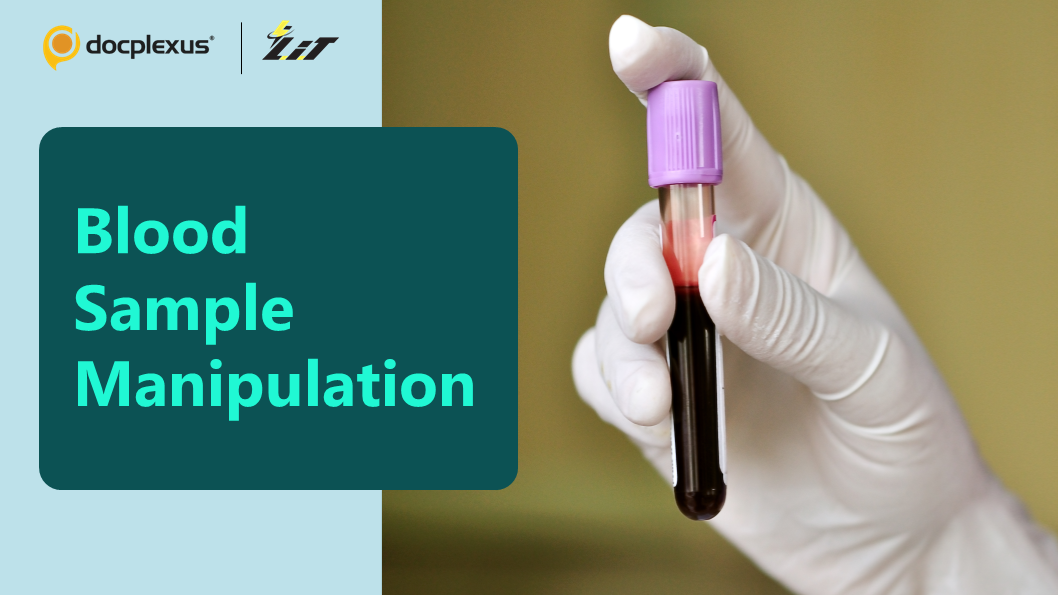 Manipulation of Samples Justified by Doctors?