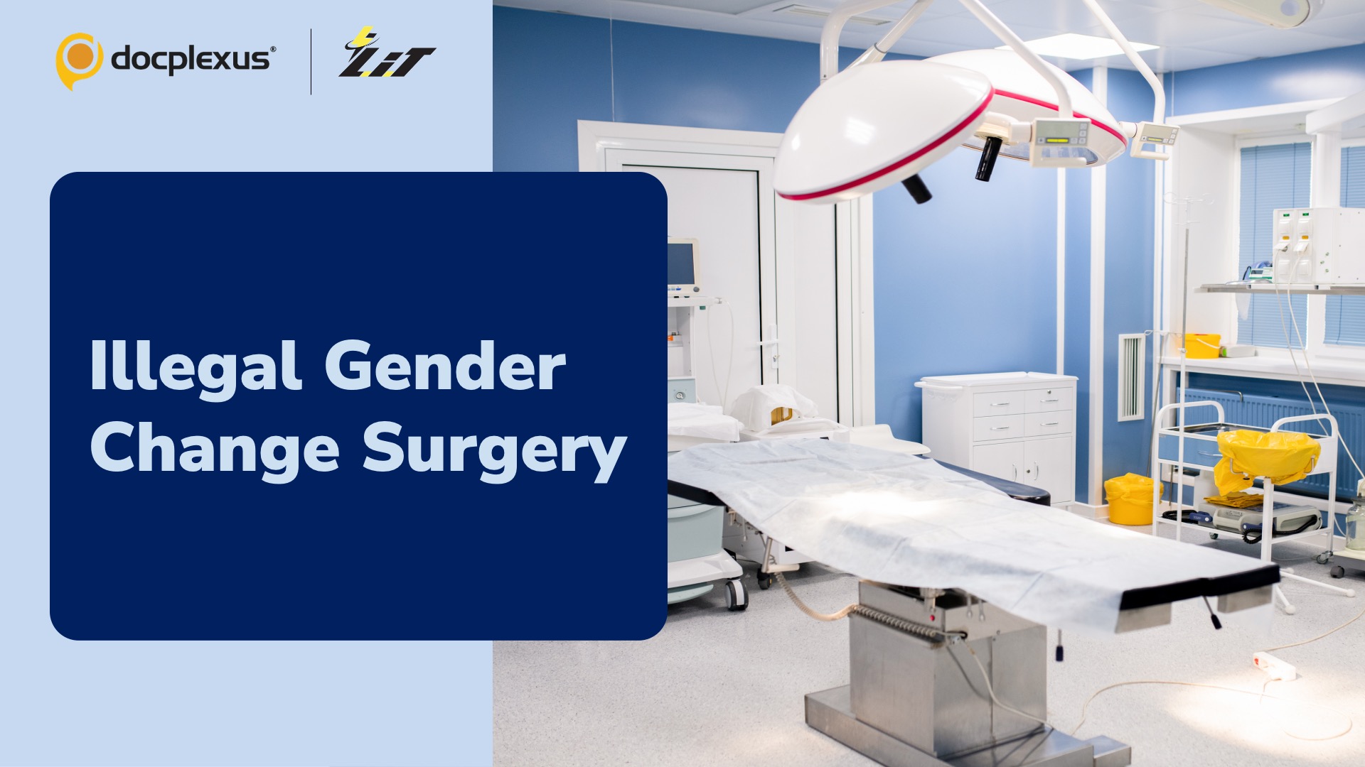 Doctor Performs Gender Change Surgery Without Patient’s Consent