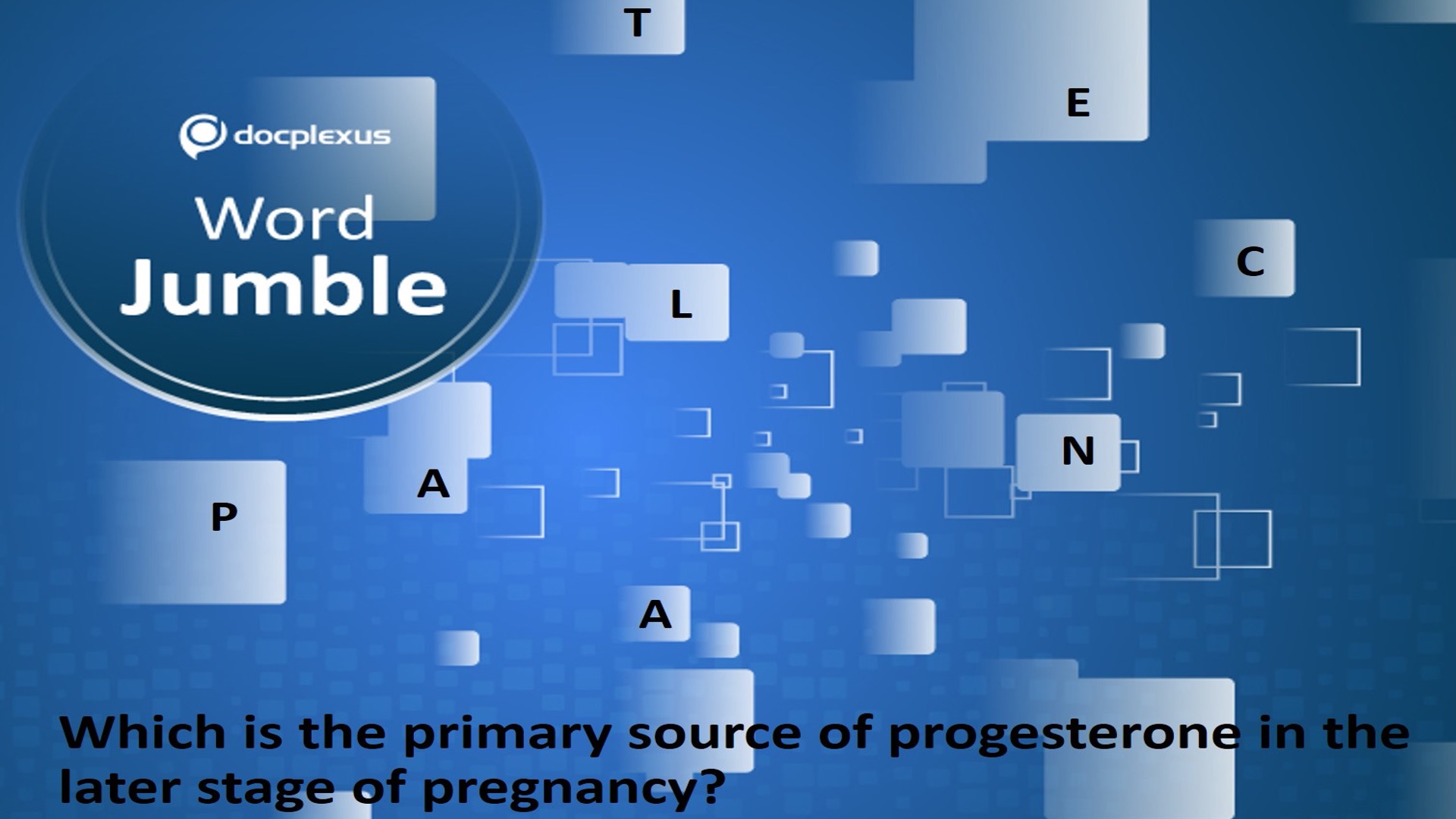 Which is the Primary Source of Progesterone?