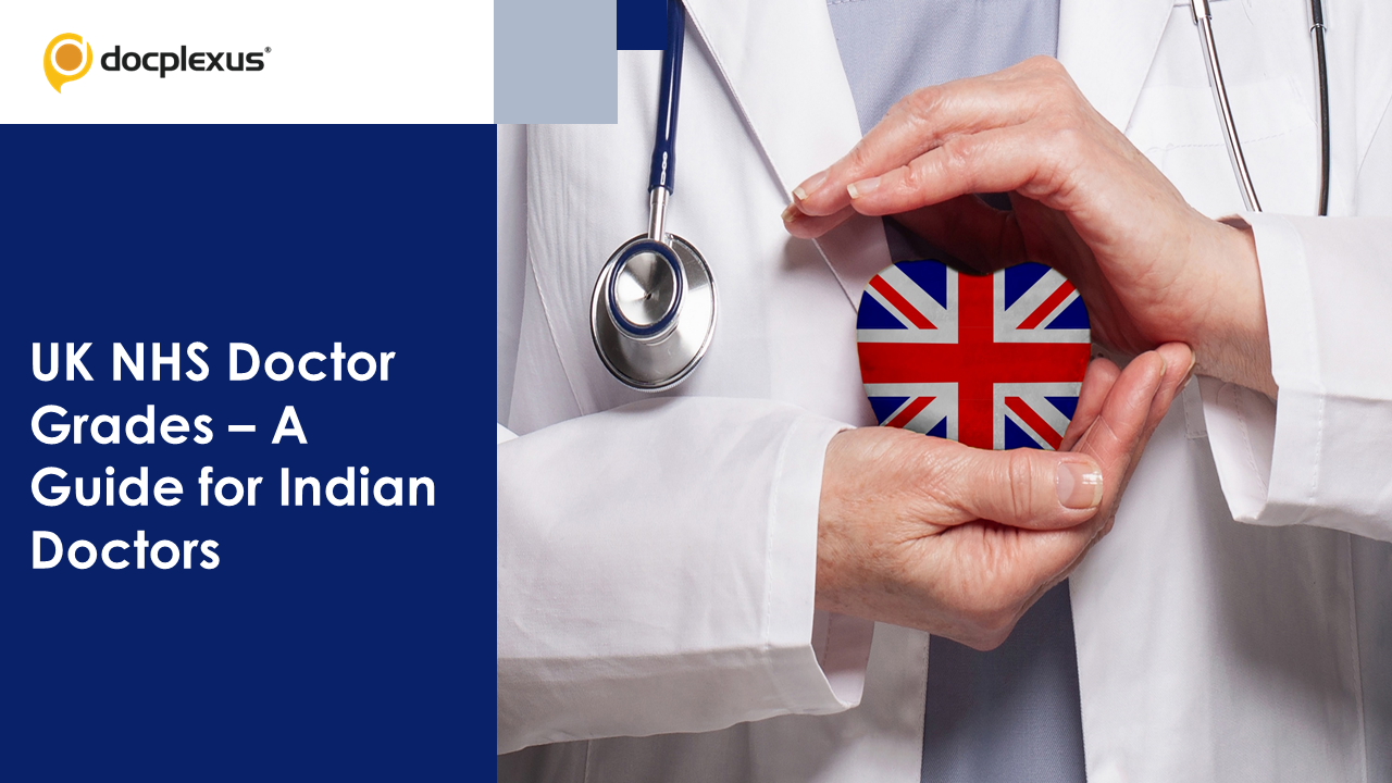 Doctor Grades in the NHS – A Comprehensive Guide for Indian Doctors