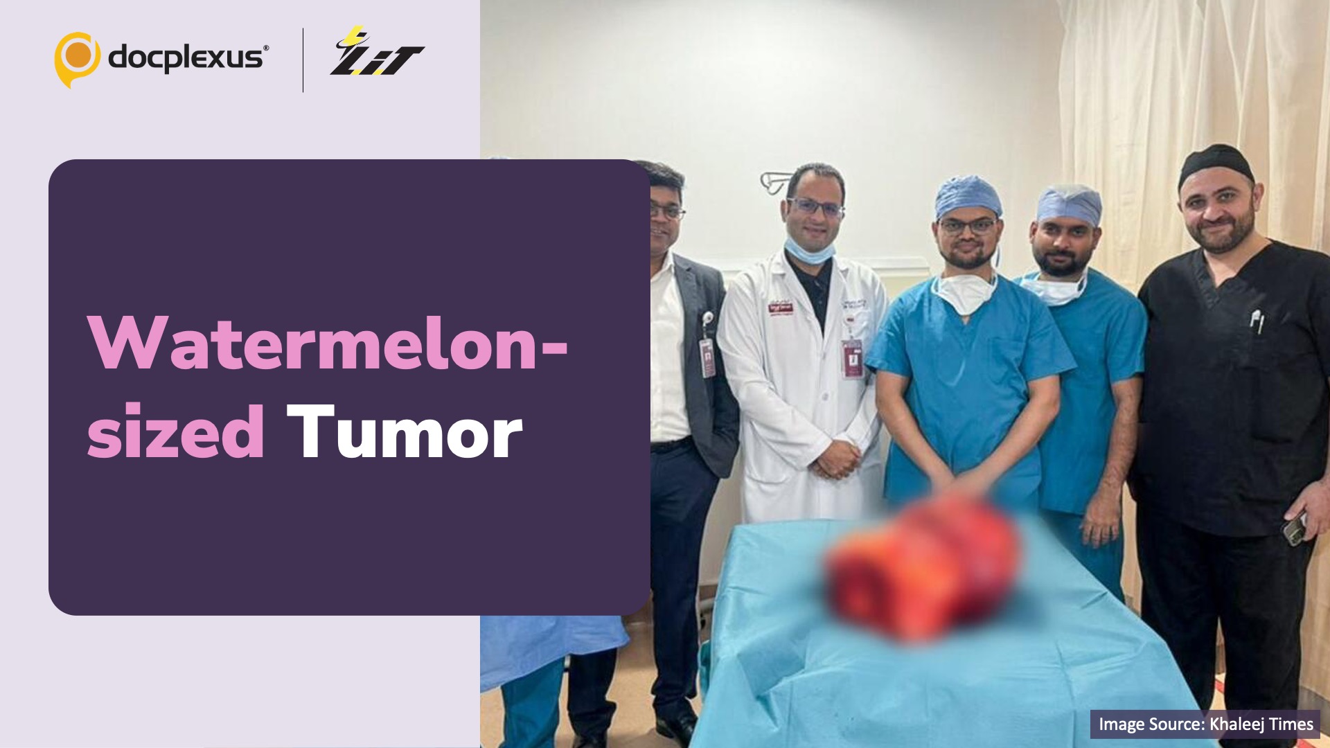 Sharjah Surgeons Remove Watermelon-sized Tumor