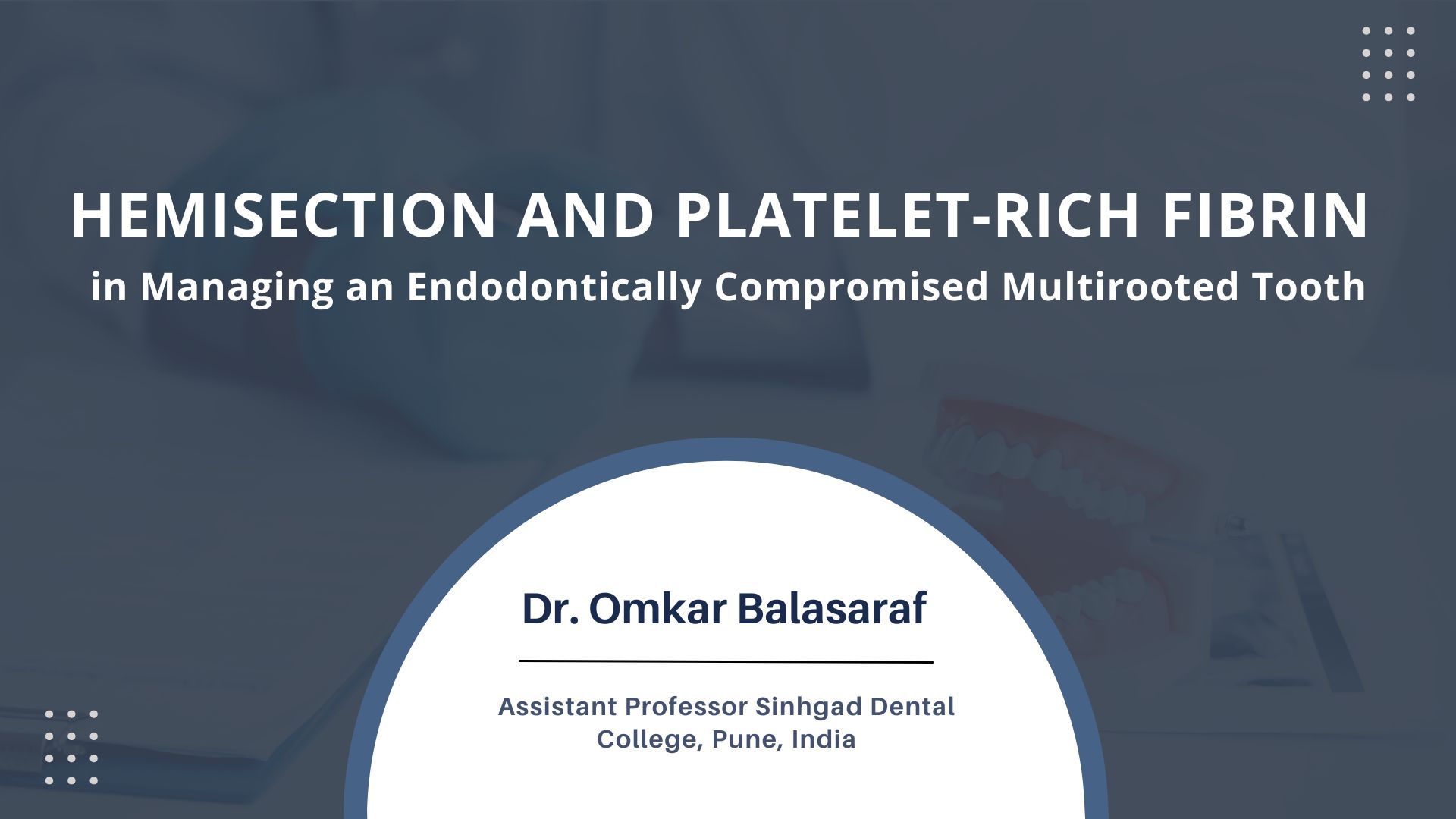 Hemisection and Platelet-Rich Fibrin in Managing an Endodontically Compromised Multirooted Tooth
